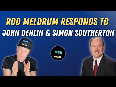 Rod Meldrum Responds to John Dehlin and Simon Southerton