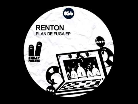 Renton - Plan De Fuga - Smiley Fingers