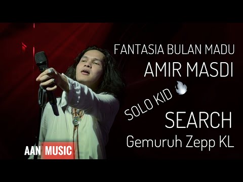 Fantasia Bulan Madu Amir Masdi Search KidDin Live Gemuruh Zepp KL (4K)