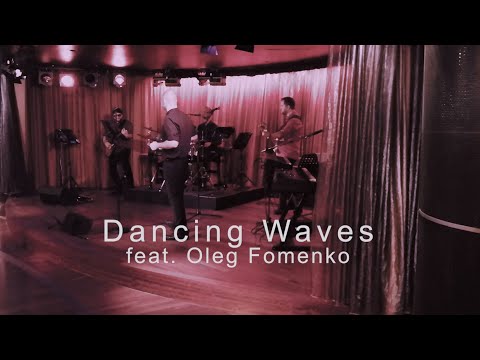 Dancing Waves feat. Oleg - The Privjets