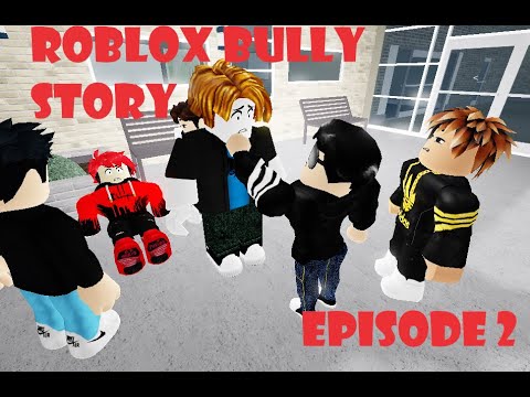 Roblox Bully Story Episode 2 Season 2 (Looking For More) 🎶🎶🎶🎶