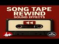 SONG TAPE REWIND SOUND EFFECTS