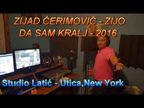 ZIJAD CERIMOVIC - ZIJO - DA SAM KRALJ
