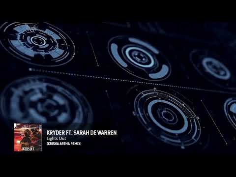Kryder ft Sarah de Warren - Lights Out (Krisna Artha Remix)