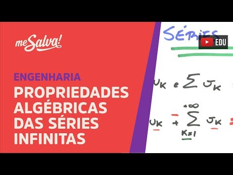 Me Salva! SER11 - Propriedades algébricas das séries infinitas