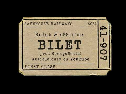 Hulak x eSSteban - Bilet (prod.HomageBeats)