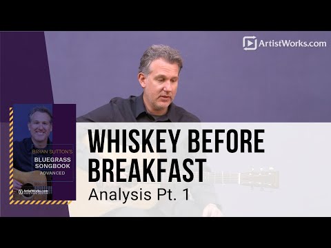 🎸 Bryan Sutton Guitar Lesson - Whiskey Before Breakfast - Analysis Pt. 1 - TrueFire