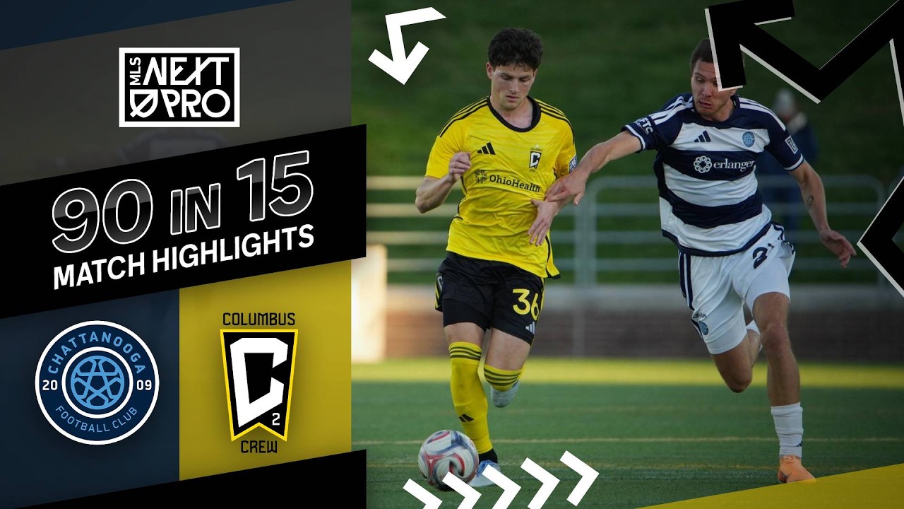 Chattanooga vs Columbus Crew 2 Highlights