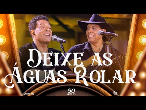 André e Andrade - DEIXE AS ÁGUAS ROLAR - xote (DVD 50 Anos)