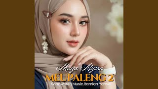 Download lagu Meupaleng 2 mp3