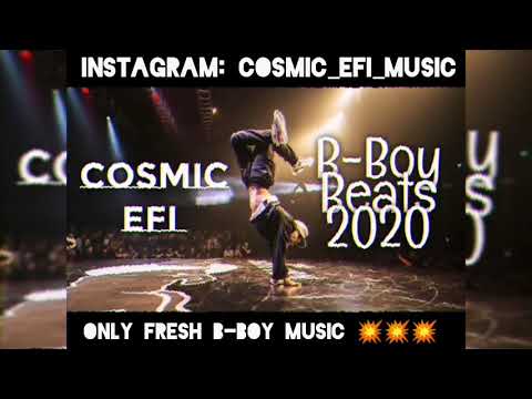 Cosmic EFI - B-Boy Beats 2020