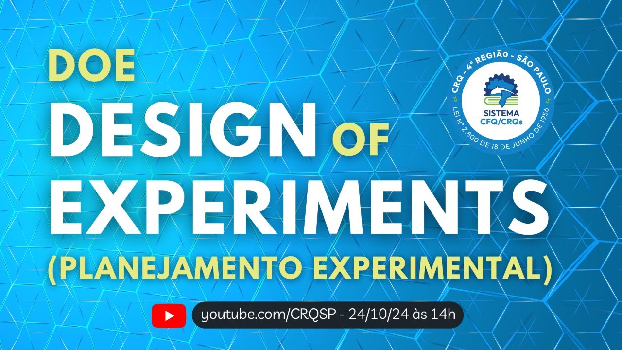 DESIGN OF EXPERIMENTS (DoE) - Planejamento Experimental