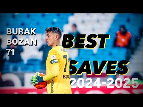 MUSTAFA BURAK BOZAN's Best Saves | 2024-2025 Season Highlights