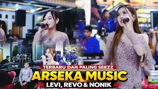 Download lagu ‼️TERBARU & PALING SEEZZ ARSEKA MUSIC LEVI, REVO & NONIK APRILIA mp3