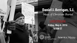 Daniel Berrigan, S.J. | Funeral Mass PART 2