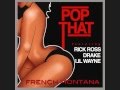 French Montana - Pop That (Ft. Drake, Rick Ross ...
