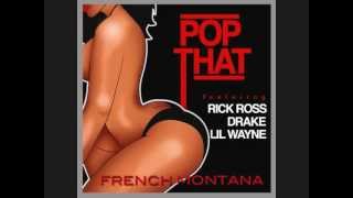 French Montana - Pop That (Ft. Drake, Rick Ross, Lil Wayne)