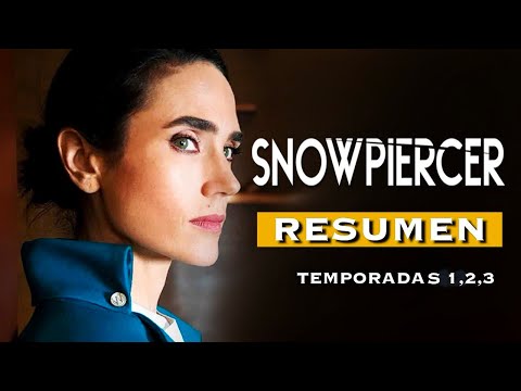 🔴SNOWPIERCER Temporadas 1, 2 y 3 | RESUMEN