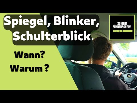 Mirrors, turn signals, shoulder check - That's why you have to look! - Driver's license