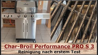 Char-Broil Performance PRO S3 3-Brenner Gasgrill || Reinigung nach erstem Test (Anleitung)