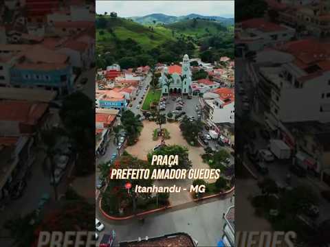 Praça Prefeito Amador Guedes - Itanhandu MG