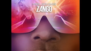 Malicking - Zango (Clip officiel)