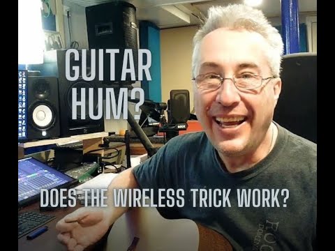Guitar Hum. Does Wireless Help?