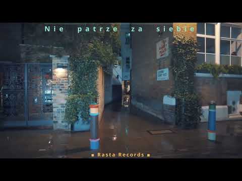 Rasta - Nie patrze za siebie