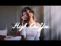 High On You Slowed Reverb Jind Universe Aaj Kal Sanu Teri Tod Lagdi