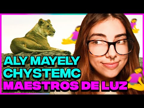 CHYSTEMC y ALY MAYELY: "MAESTROS DE LUZ" ☀️🦁 | Reacción y análisis 📺✍️