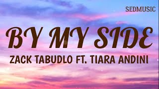 Download lagu Zack Tabudlo ft. Tiara Andini - By My Side (Lyrics)|Sedmusic mp3 Download lagu Zack Tabudlo ft. Tiara Andini - By My Side (Lyrics)|Sedmusic mp3
