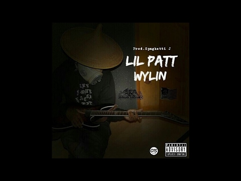 Lil Patt - "Wylin" (Prod. by Spaghetti J)
