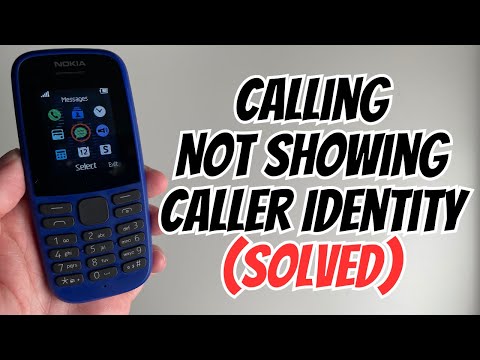 Nokia 105 Calling Not Showing My caller Identity (SOLVED)