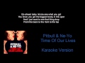 Pitbull ft Ne Yo - Time Of Our Lives ( Instrumental ...