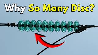 Why Do Power-Line Insulators Have So Many Discs?