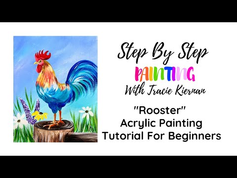 How To Paint A Rooster Acrylic Painting Tutorial For Beginners