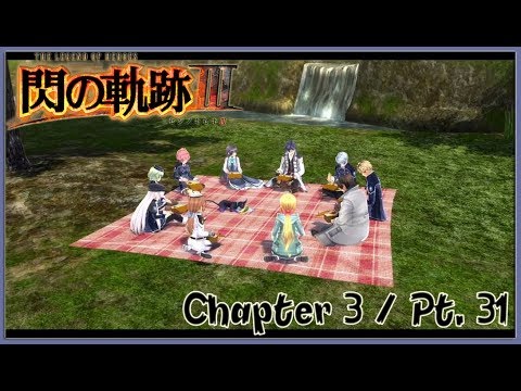 TLoH: Trails of Cold Steel 3 [JPN] Chapter 3 Walkthrough Part 31 - Einhell Lv3 / Picnic