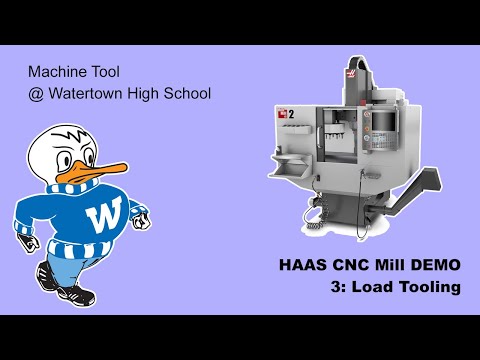 Haas CNC Mill (3: Load Tooling)