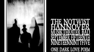 The Notwist - One Dark Love Poem (Hannover 1995)