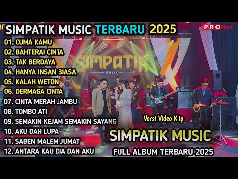 CUMA KAMU - SIMPATIK MUSIC FULL ALBUM TERBARU 2025 - DANGDUT KOPLO TERBARU