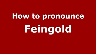 How to pronounce Feingold