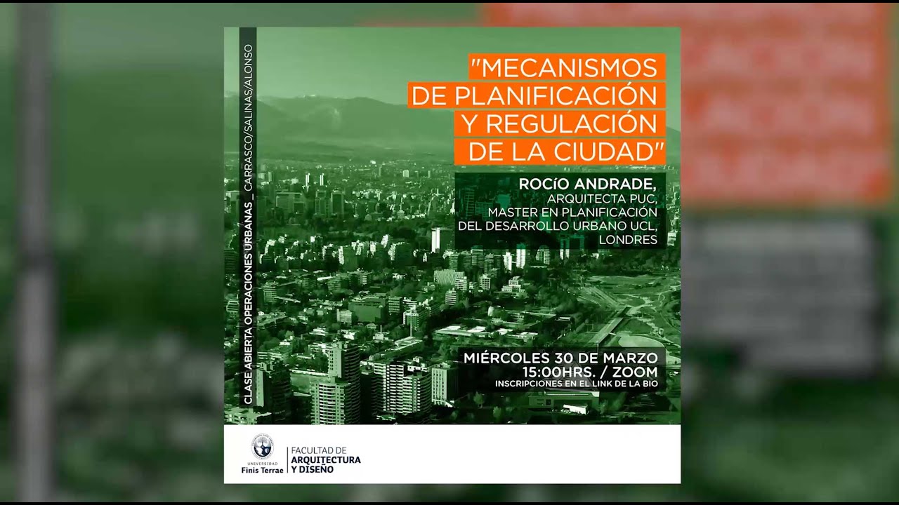 Mecanismos de Planificación y Regulación de la Ciudad