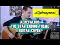 Cyberpunk 2077 Aldecaldos (The Star Ending Theme) Guitar Cover