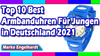 Top 10 Best Armbanduhren Für Jungen in Deutschland 2021