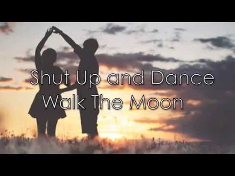 Shut up and Dance - Walk The Moon (Lyrics)
