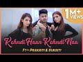Kehndi Haan Kehndi Naa Awez Darbar Choreography Ft Prakriti Sukriti Kakar