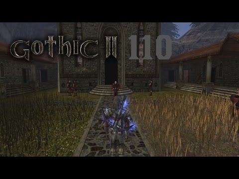 Gothic II: DNdR #110 - Das Kloster der Feuermagier [Full HD I German] ★ Let's Play Gothic 2