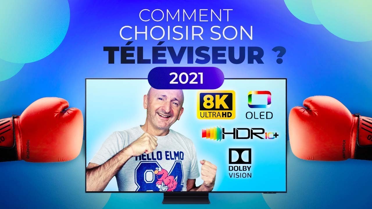 COMMENT choisir son TÉLÉVISEUR en 2021 ? OLED vs QLED ? TV 8K ? HDR ? Conseils de @PP World