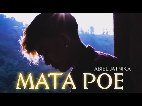 MATA POE - ABIEL JATNIKA (VIDEO MUSIC OFFICIAL)