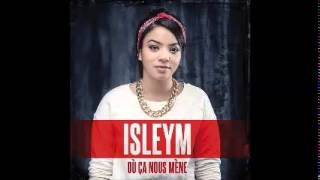 Isleym - Grande soeur (Feat Awa) &quot;Où ça nous mène&quot;